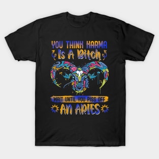 Don't Piss Of An Aries Funny T-Shirt